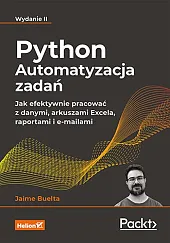 Python Automatyzacja zadań. Jak efektywnie pracować,Jaime Buelta