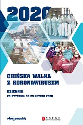 Chińska walka z koronawirusem. Dziennik. Wyd,Press Foreign Languages Chińska walka z koronawirusem. Dziennik. Wyd,Press Foreign Languages