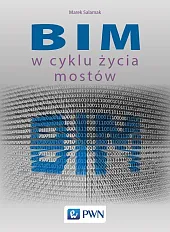 BIM w cyklu życia mostówMarek Salamak BIM w cyklu życia mostówMarek Salamak