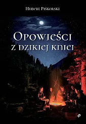Opowieści z dzikiej kniei