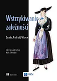 Wstrzykiwanie zależności Wstrzykiwanie zależności