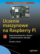 Uczenie maszynowe na Raspberry PiDonald Norris Uczenie maszynowe na Raspberry PiDonald Norris
