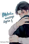 Melodia naszego życia #1