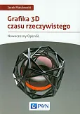 Grafika 3D czasu rzeczywistego Grafika 3D czasu rzeczywistego