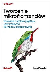Tworzenie mikrofrontendów.Luca Mezzalira