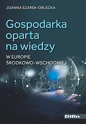 Gospodarka oparta na wiedzy w Europie,Joanna Szarek-Orlecka