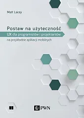 Postaw na użytecznośćMatt Lacey