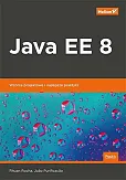 Java EE 8 Wzorce projektowe i najlepsze praktyki Java EE 8 Wzorce projektowe i najlepsze praktyki