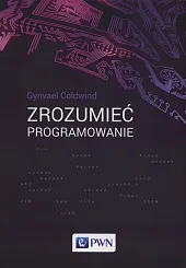 Zrozumieć programowanieGynvael Coldwind Zrozumieć programowanieGynvael Coldwind