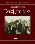 Kolej grójecka Kolej grójecka