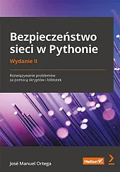 Bezpieczeństwo sieci w Pythonie Rozwiązywanie problemów,Manuel Ortega José