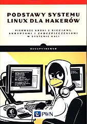 Podstawy systemu Linux dla hakerówBryson Payne
