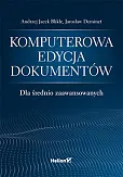 Komputerowa edycja dokumentów dla średnio zaawansowanych Komputerowa edycja dokumentów dla średnio zaawansowanych