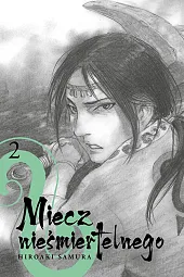 Miecz nieśmiertelnego #02Hiroaki Samura