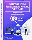Zarządzanie sieciami komputerowymi w progarmie Packet Tracer Zarządzanie sieciami komputerowymi w progarmie Packet Tracer