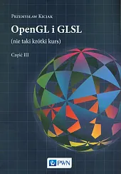OpenGL i GLSL (nie taki krótki,Przemysław Kiciak