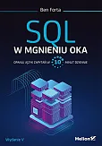 SQL w mgnieniu oka. Opanuj język zapytań w 10 minut dziennie. Wydanie V