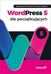 WordPress 5 dla początkującychAgnieszka Ciborowska
