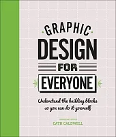 Graphic Design For Everyone