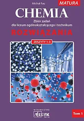 Chemia rozwiązania Tom 1 Rozwiązania dla,Michał Fau