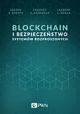 Blockchain i bezpieczeństwo systemów rozproszonych Blockchain i bezpieczeństwo systemów rozproszonych