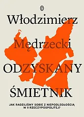 Odzyskany śmietnikWłodzimierz Mędrzecki