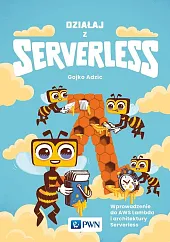 Działaj z ServerlessGojko Adzic