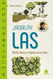 Jadalny lasDamien Dekarz Jadalny lasDamien Dekarz