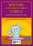 Wektory, czyli jeszcze więcej Corela Wektory, czyli jeszcze więcej Corela