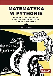 Matematyka w Pythonie Matematyka w Pythonie