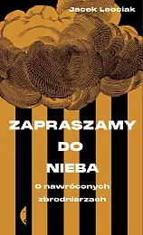 Zapraszamy do niebaJacek Leociak