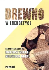 Drewno w energetyceMateusz Szubel Drewno w energetyceMateusz Szubel