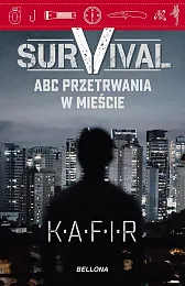 Survival ABC przetrwania w mieścieKafir  Survival ABC przetrwania w mieścieKafir
