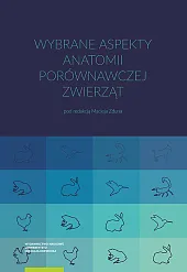Wybrane aspekty anatomii porównawczej zwierzątMaciej Zdun