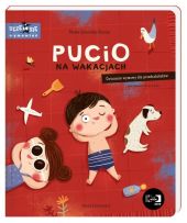 Pucio na wakacjach. Ćwiczenia wymowy dla przedszkolaków Pucio na wakacjach. Ćwiczenia wymowy dla przedszkolaków