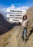 Afganistan Góry ludzie wojna