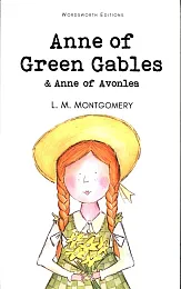 Anne Green Gables & Anne of,M.L. Montgomery Anne Green Gables & Anne of,M.L. Montgomery