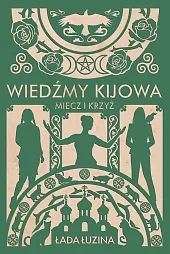 Wiedźmy Kijowa Miecz i krzyżŁada Łuzina