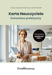 Karta Nauczyciela. Komentarz praktycznyDariusz Dwojewski
