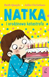 Natka i urodzinowa katastrofa Tom 5Ruth Quayle