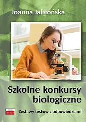 Szkolne konkursy biologiczneJoanna Jabłońska