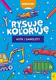 Rysuję i koloruję Auta i samoloty
