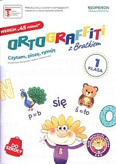 Ortograffiti z Bratkiem Klasa 1 Czytam,,Małgorzata Rożyńska