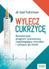 Wylecz cukrzycęJoel Fuhrman