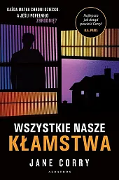 Wszystkie nasze kłamstwaJane Corry