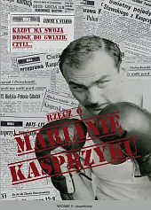 Rzecz o Marianie KasprzykuS.Janusz Stabno