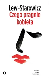 Czego pragnie kobietaZbigniew Lew-Starowicz