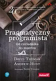 Pragmatyczny programista Pragmatyczny programista