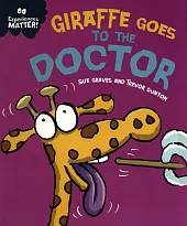 Experiences Matter: Giraffe Goes to the,Sue Graves