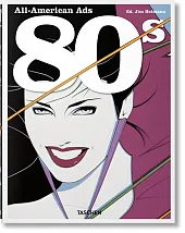 All-American Ads of the 80sJim Heimann